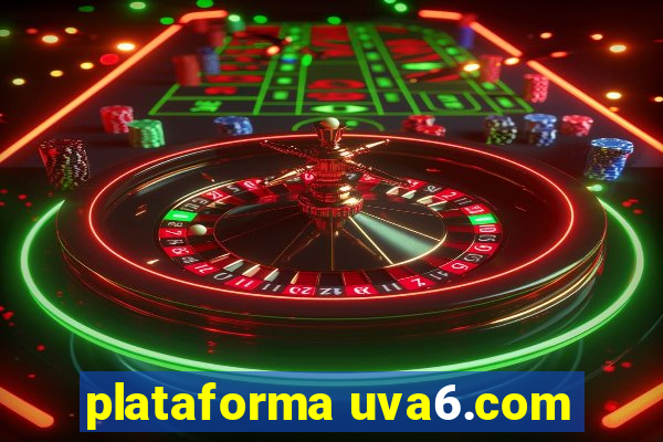 plataforma uva6.com