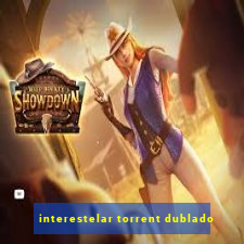 interestelar torrent dublado