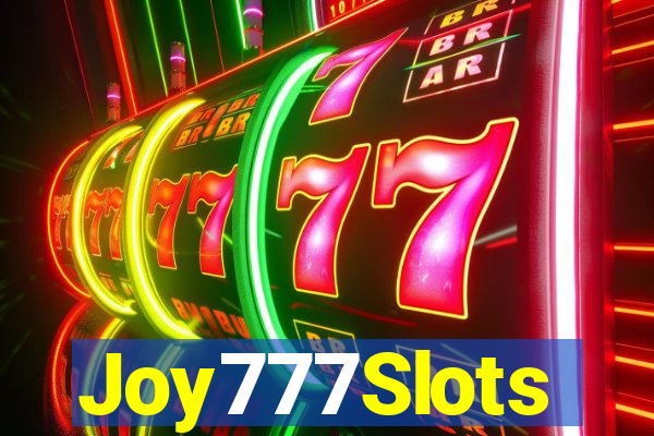 Joy777Slots