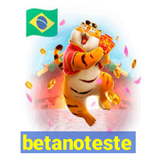 betanoteste