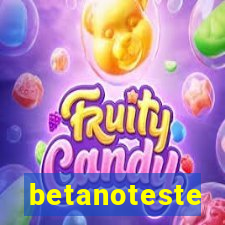 betanoteste