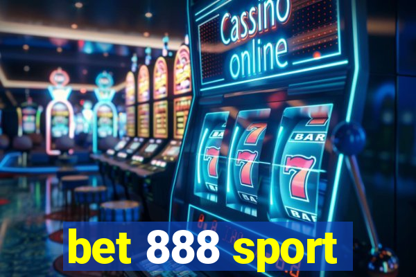 bet 888 sport