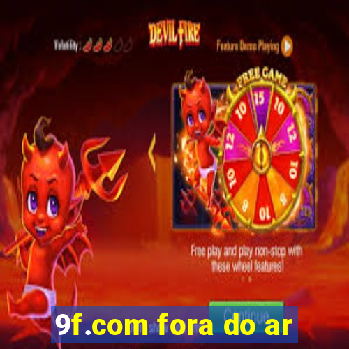 9f.com fora do ar