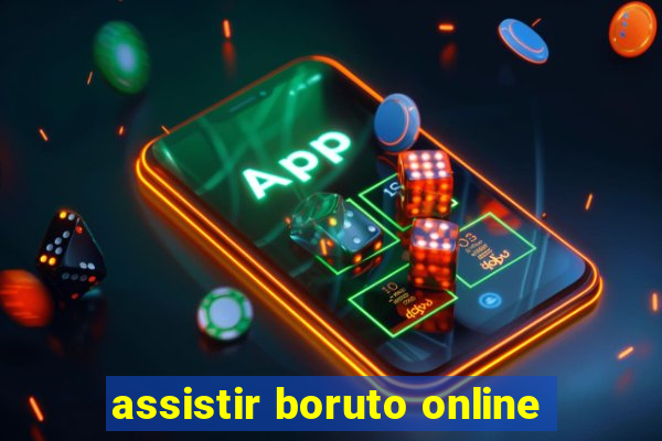 assistir boruto online