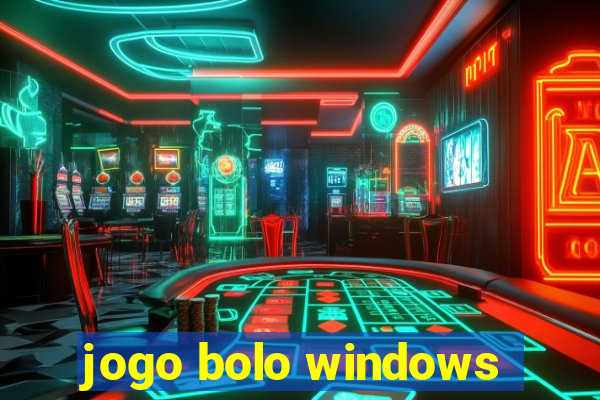 jogo bolo windows