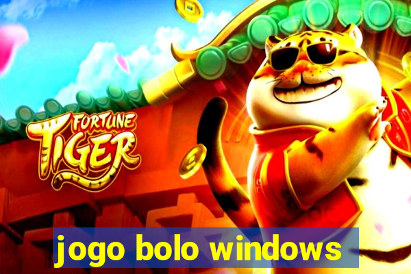 jogo bolo windows