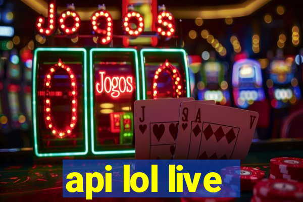 api lol live