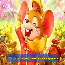 biografia william shakespeare