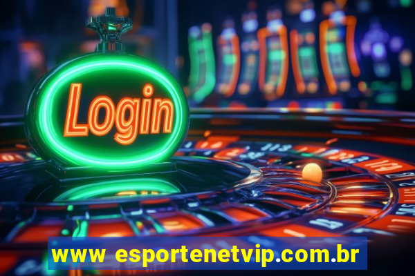 www esportenetvip.com.br