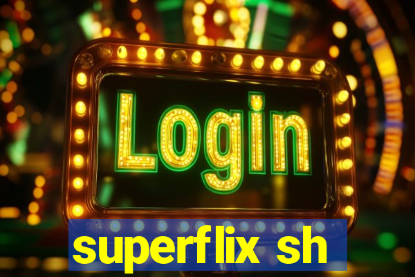 superflix sh