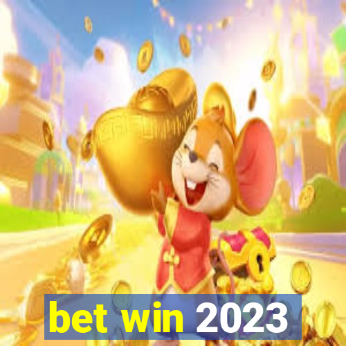 bet win 2023