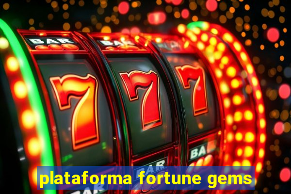 plataforma fortune gems