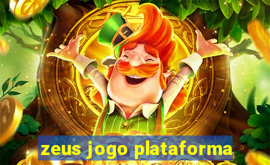 zeus jogo plataforma