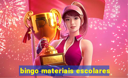 bingo materiais escolares