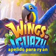 apelido para ryan