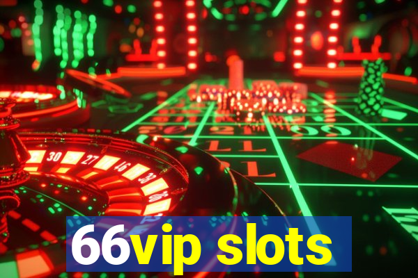 66vip slots