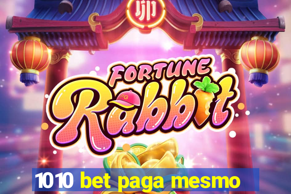 1010 bet paga mesmo