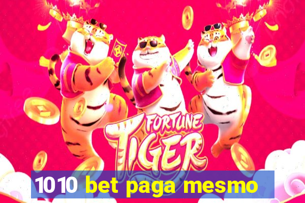 1010 bet paga mesmo