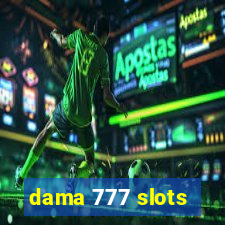 dama 777 slots