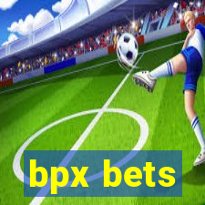 bpx bets