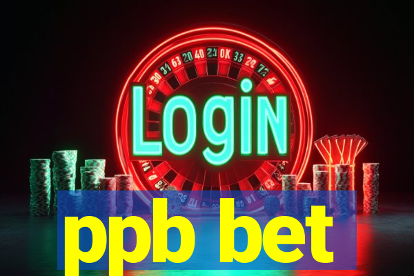 ppb bet