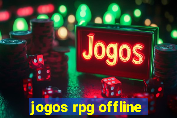 jogos rpg offline