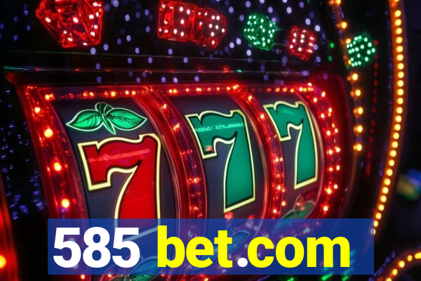 585 bet.com