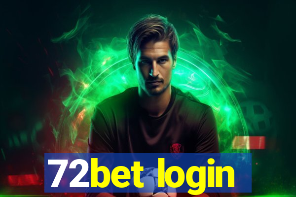 72bet login