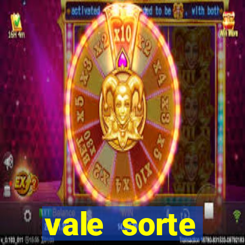 vale sorte resultado de hoje