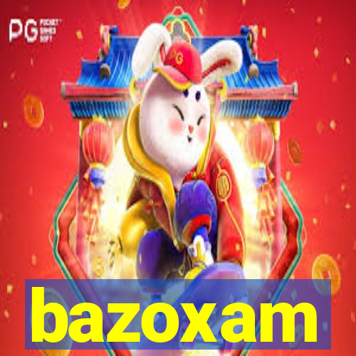 bazoxam