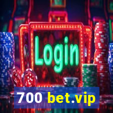 700 bet.vip