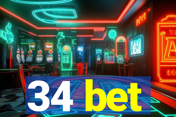 34 bet