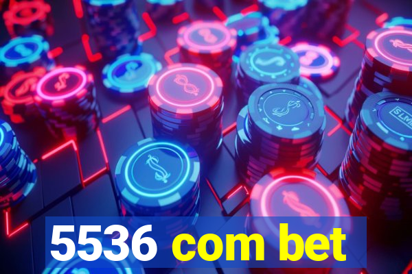 5536 com bet