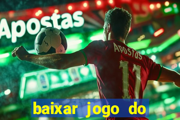 baixar jogo do tigre plataforma nova