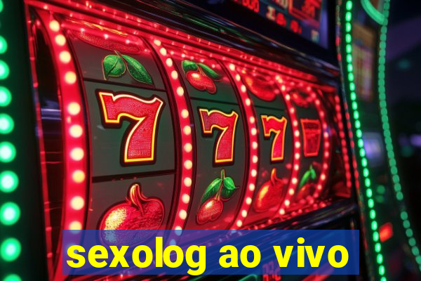 sexolog ao vivo