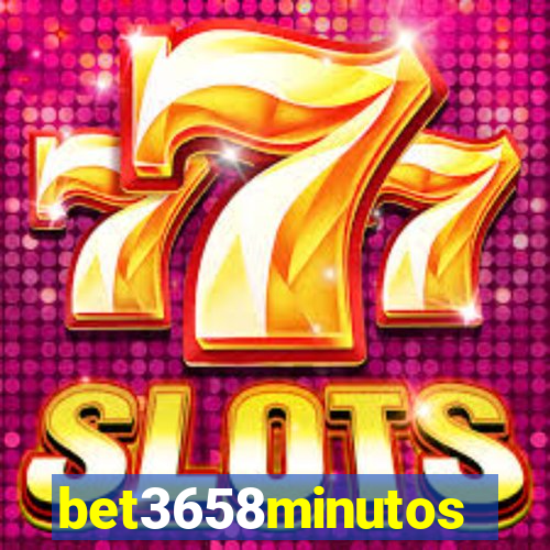 bet3658minutos