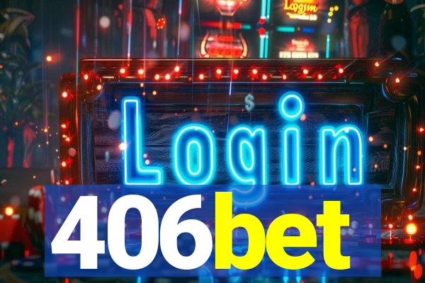 406bet