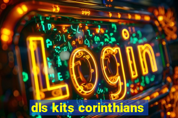 dls kits corinthians