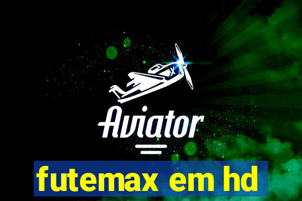 futemax em hd