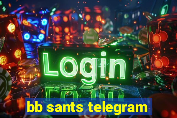 bb sants telegram