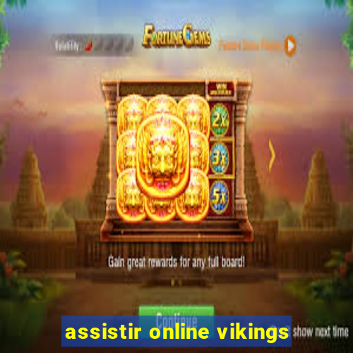 assistir online vikings