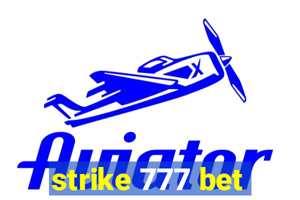 strike 777 bet