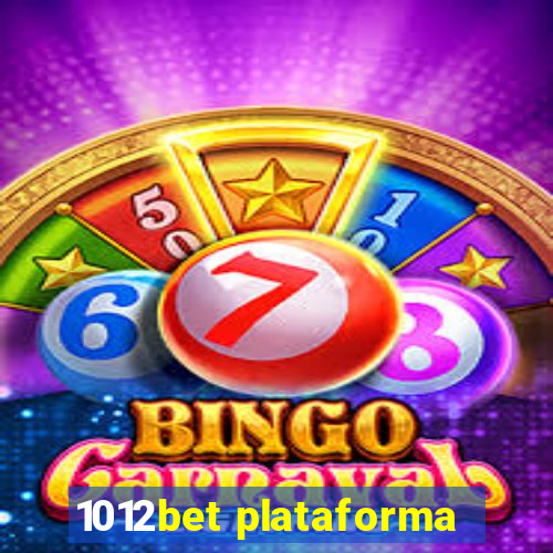 1012bet plataforma