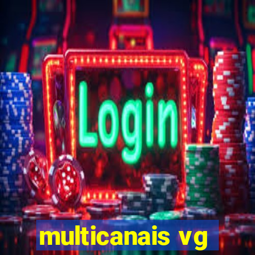 multicanais vg