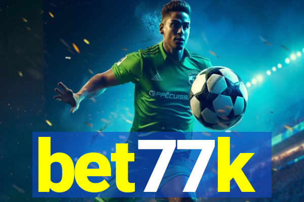 bet77k