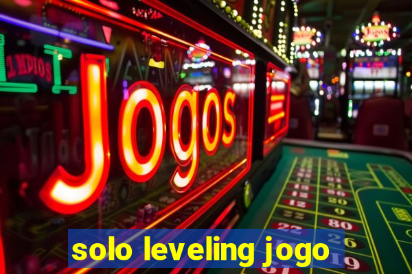 solo leveling jogo