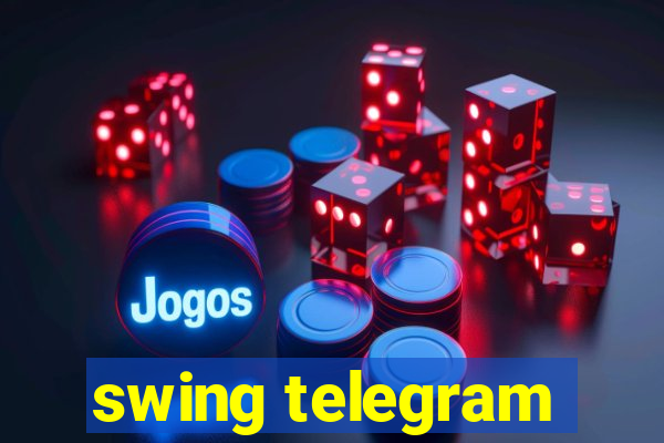 swing telegram