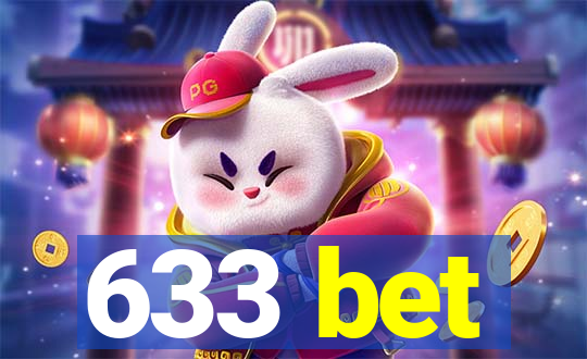 633 bet