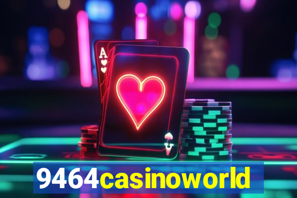 9464casinoworld