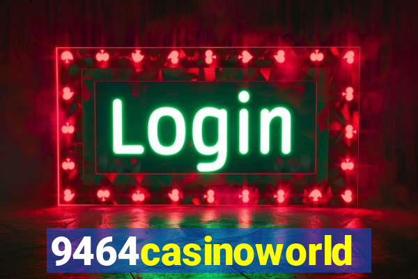 9464casinoworld